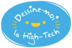 Dessine-moi la High-Tech